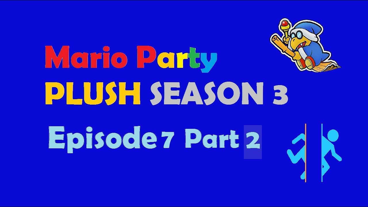 Mario Party Plush S3 Ep#7 Part 2