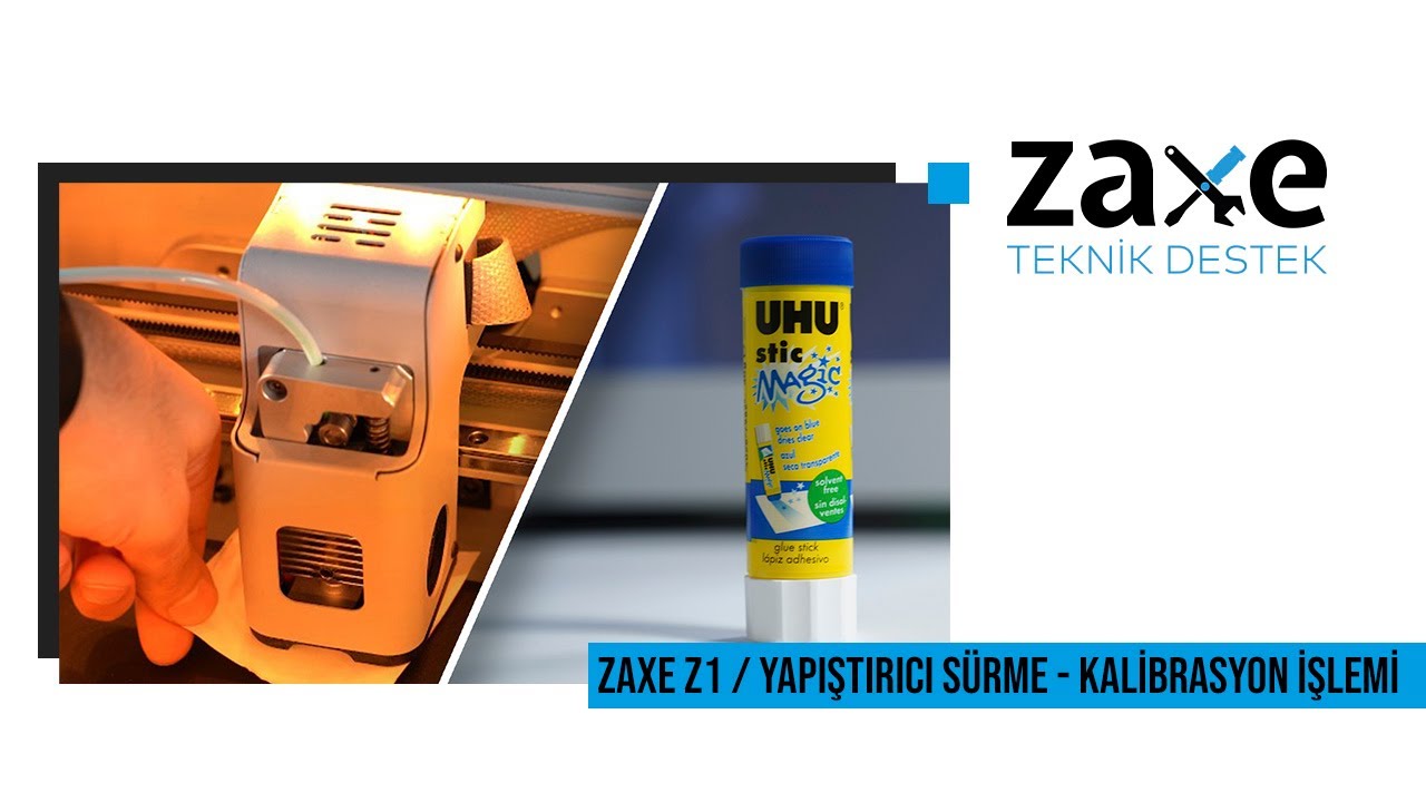 Zaxe Teknik Destek - Zaxe Z1 Yapıştırıcı Sürme ve Kalibrasyon İşlemi