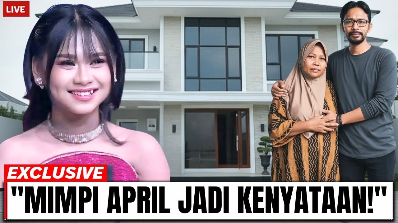 HEBOH‼️ APRIL DA7 BELIKAN RUMAH MEWAH UNTUK ORANGTUANYA – DETIK-DETIK SERAH TERIMANYA BIKIN NANGIS!