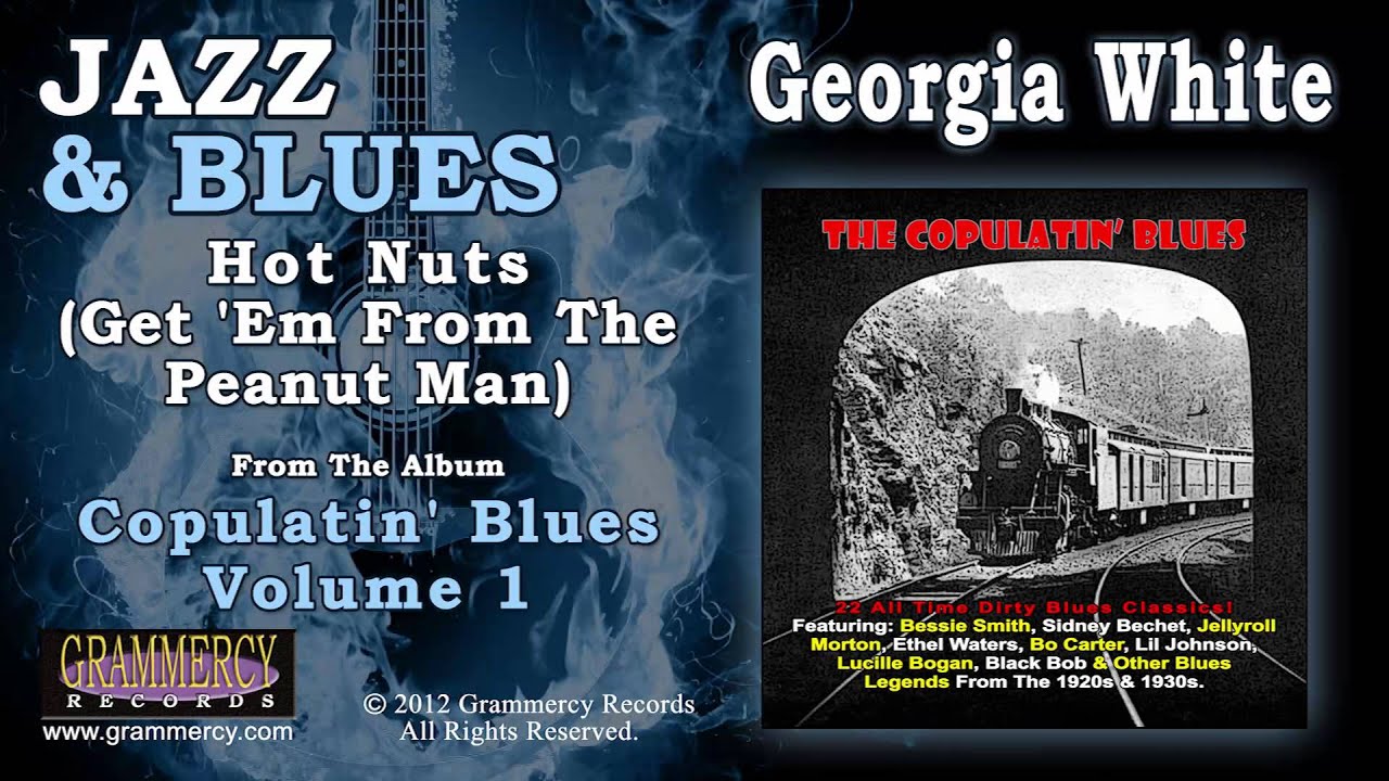 Georgia White - Hot Nuts (Get 'Em From The Peanut Man)