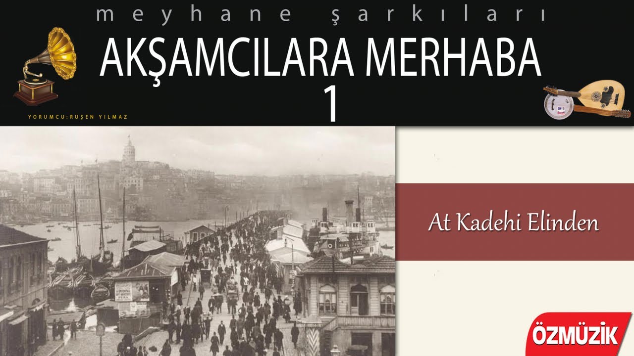 Ruşen Yılmaz - At Kadehi Elinden - Akşamcılara Merhaba