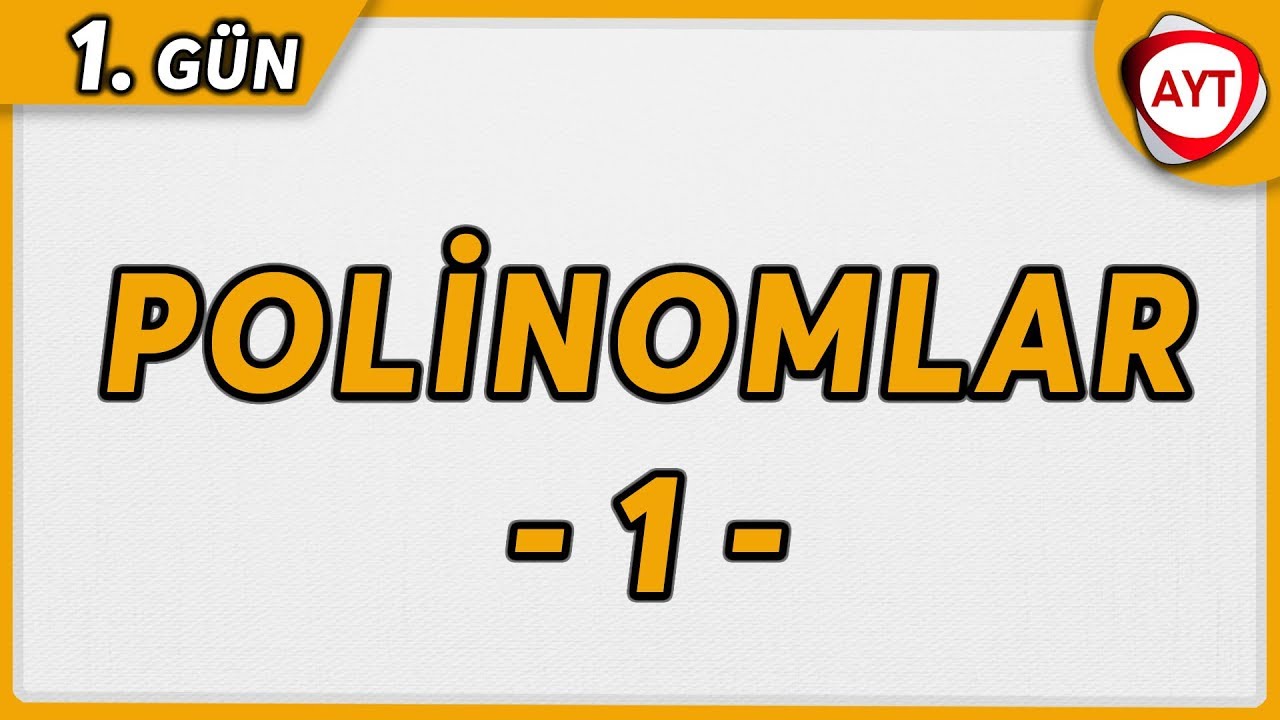 1.Gün Polinomlar 1 | 65 Günde AYT Matematik Kampı #aytmatematik