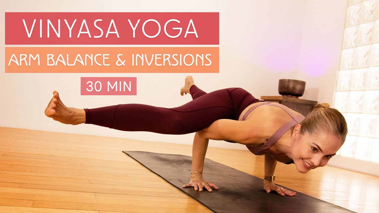 30 Min Vinyasa Yoga for Strength: Arm Balances & Inversion Fundamentals