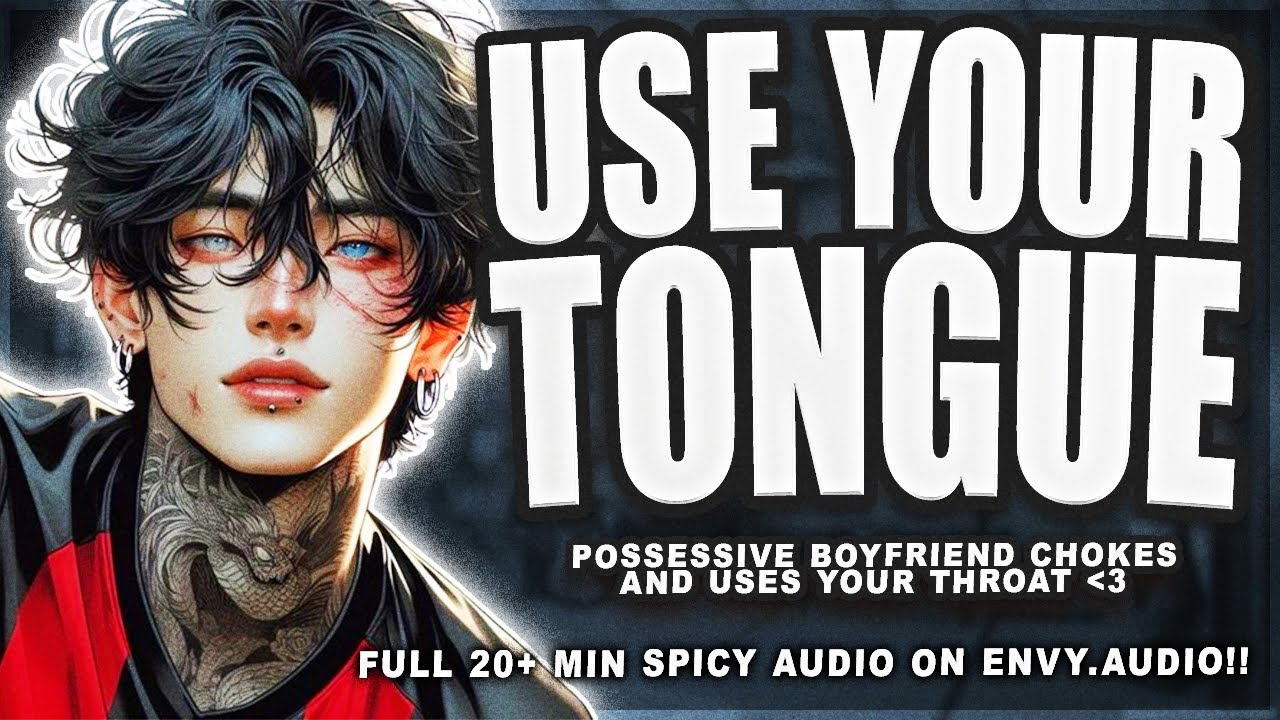 - 𝙑𝙀𝙍𝙔 𝙎𝙋𝙄𝘾𝙔 - ❗ Possessive Boyfriend Chσkes And Uses Your Thrσat... | M4F Boyfriend ASMR