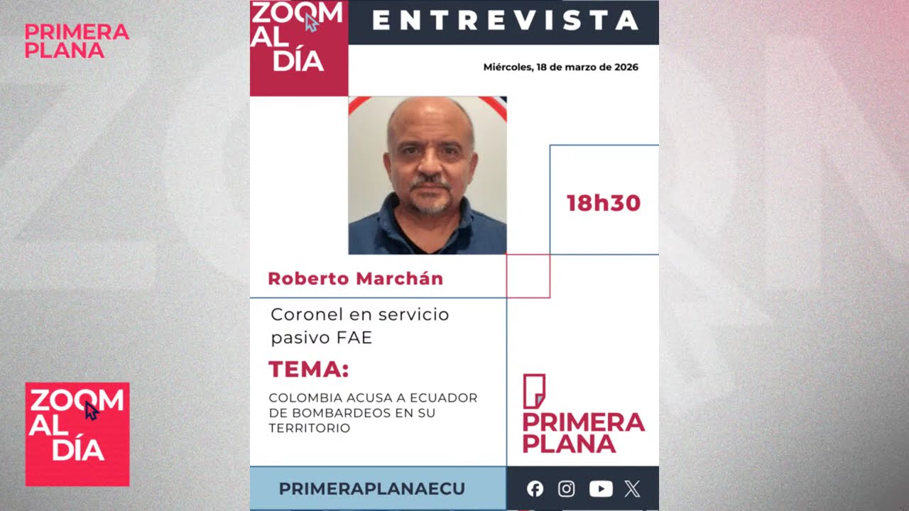Zoom al Día | ¿Cómo llegó una bomba ecuatoriana a territorio colombiano? 18/03/2026