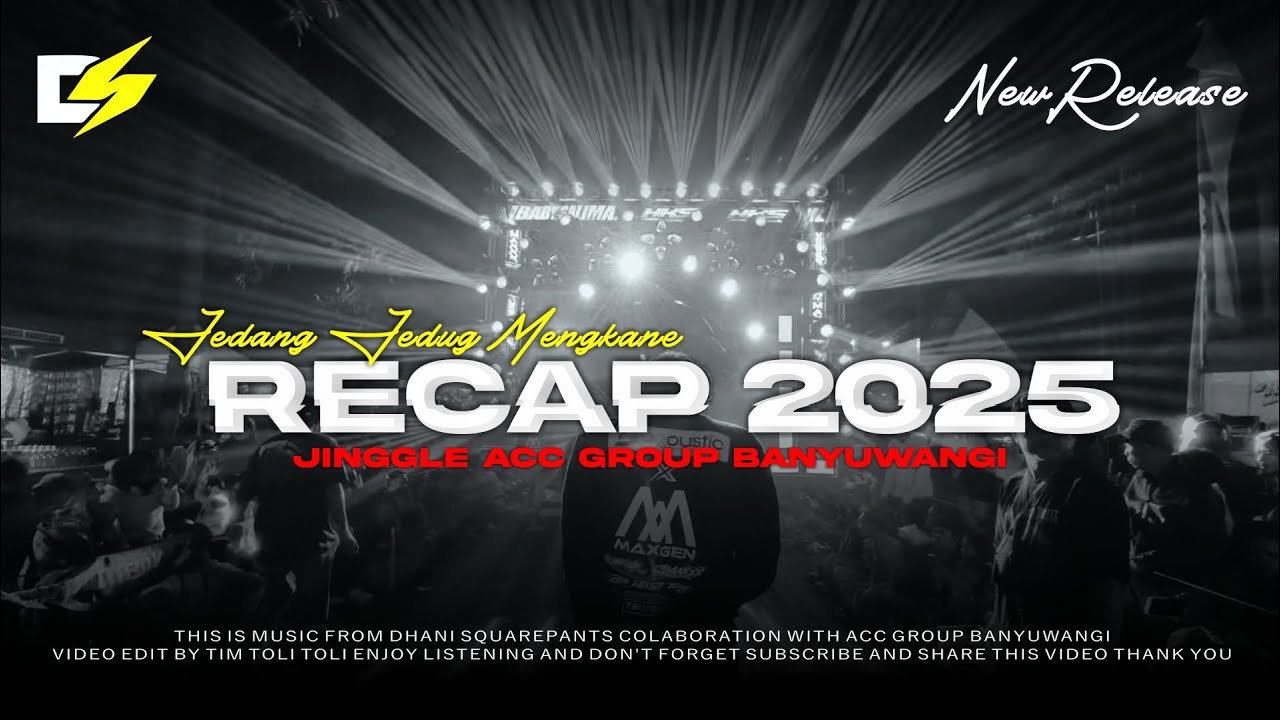 JINGGLE ACC GROUP BANYUWANGI | PARTY RECAP 2025 | DROP BALADA | BY DHANI SQRPNT
