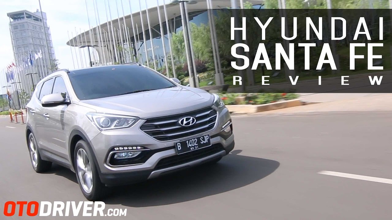 Hyundai Santa Fe 2016 Review Indonesia | OtoDriver