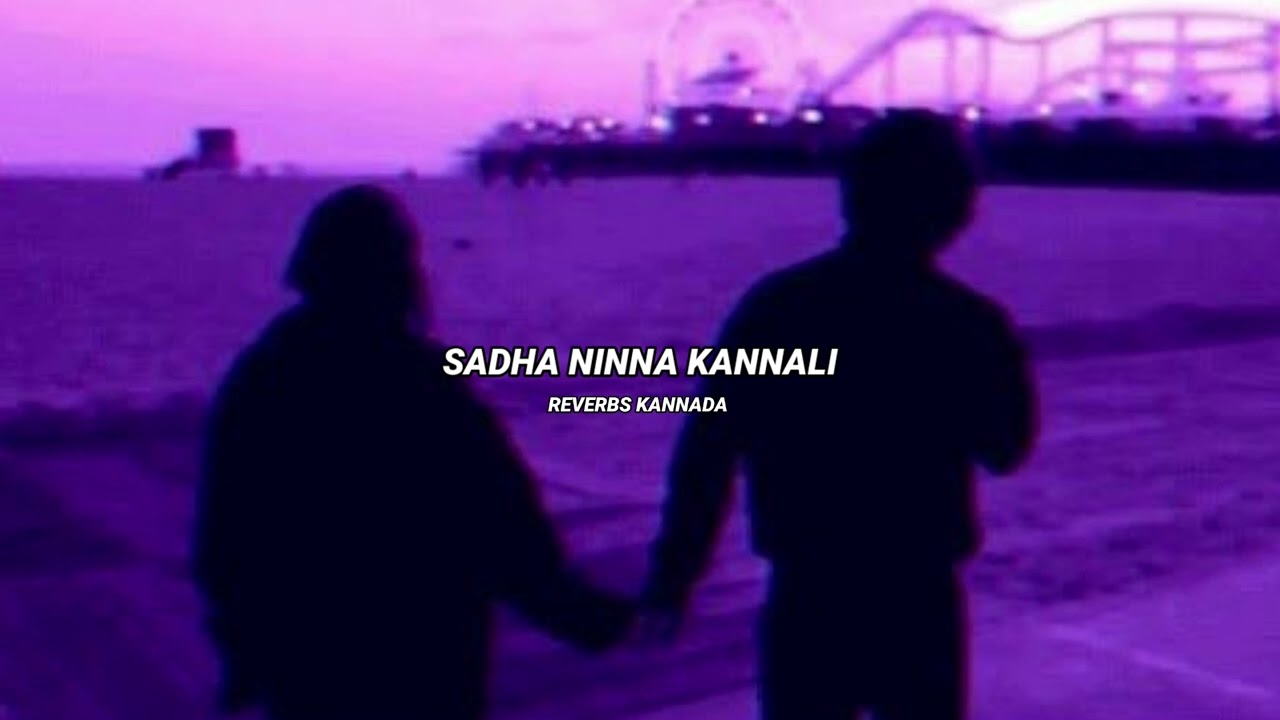 Sadha Ninna Kannali - Bachchan [Slowed+Reverb]