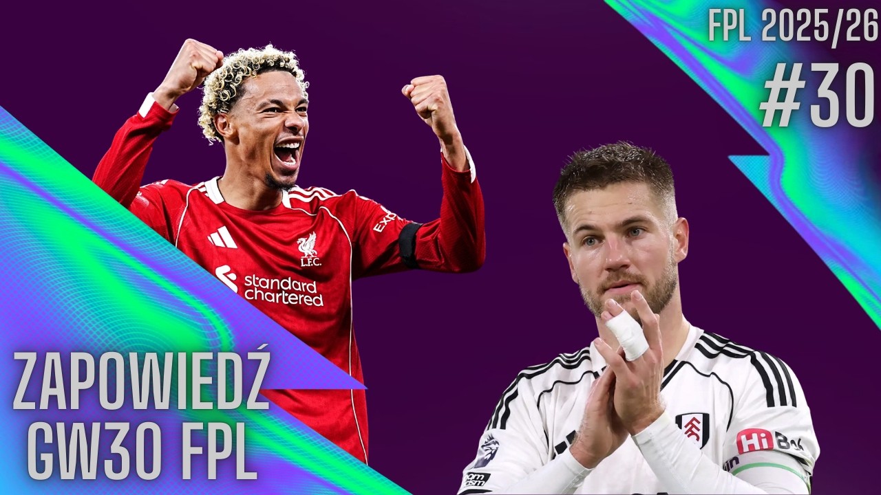 Kolejka na przetrzymanie? – czy warto robić transfery przed GW30 Fantasy Premier League