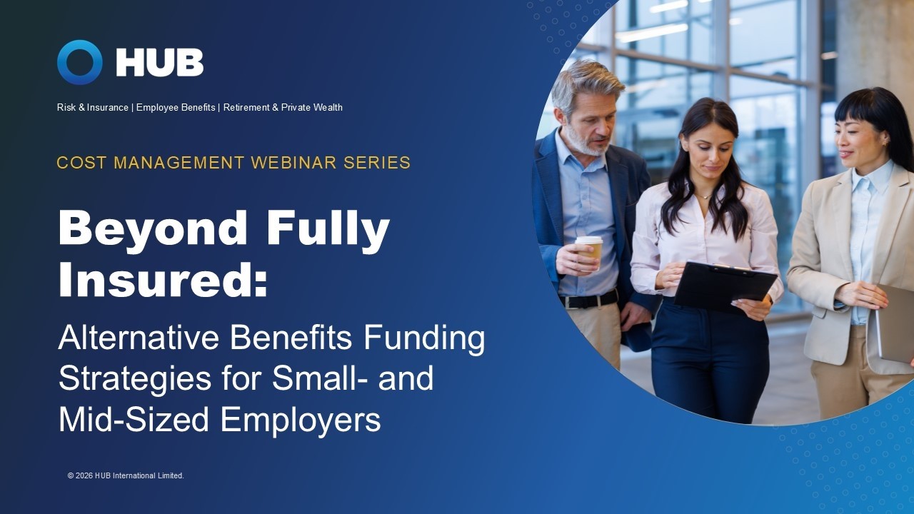 Beyond Fully Insured: Alternative Benefits Funding Strategies for Small- and Mid-Sized Employers