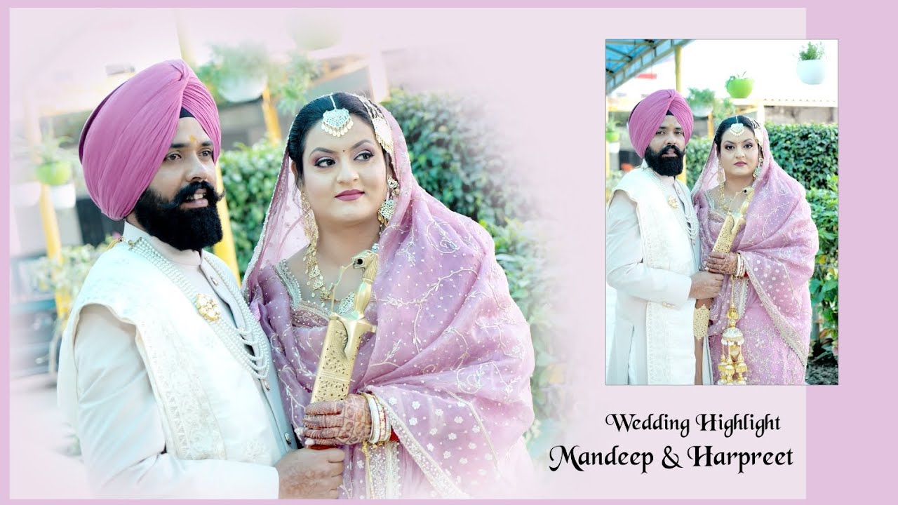 Wedding highlight Mandeep & Harpreet 2025 saini photography Chandigarh 