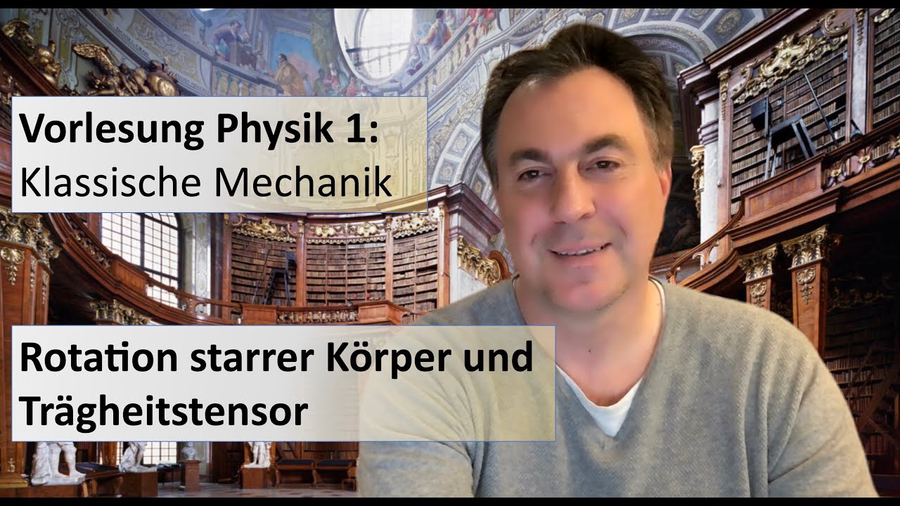 Vorlesung Physik: Rotation starrer Körper