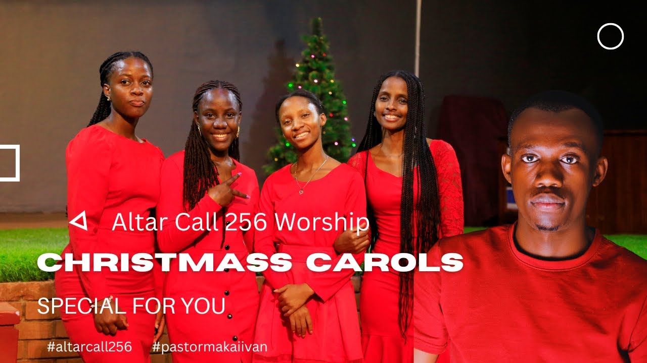CHRISTMASS CAROLS ALTAR CALL 256 #010 2025 (JOY TO THE WORLD / FELIZ NAVIDAD / MARY'S BOY CHILD)
