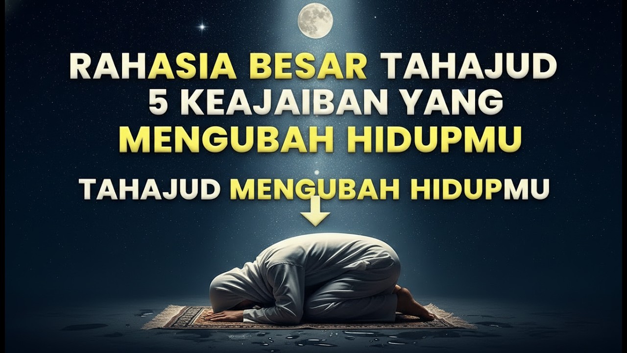 Rahasia Besar Tahajud 5 Keajaiban yang Mengubah Hidupmu