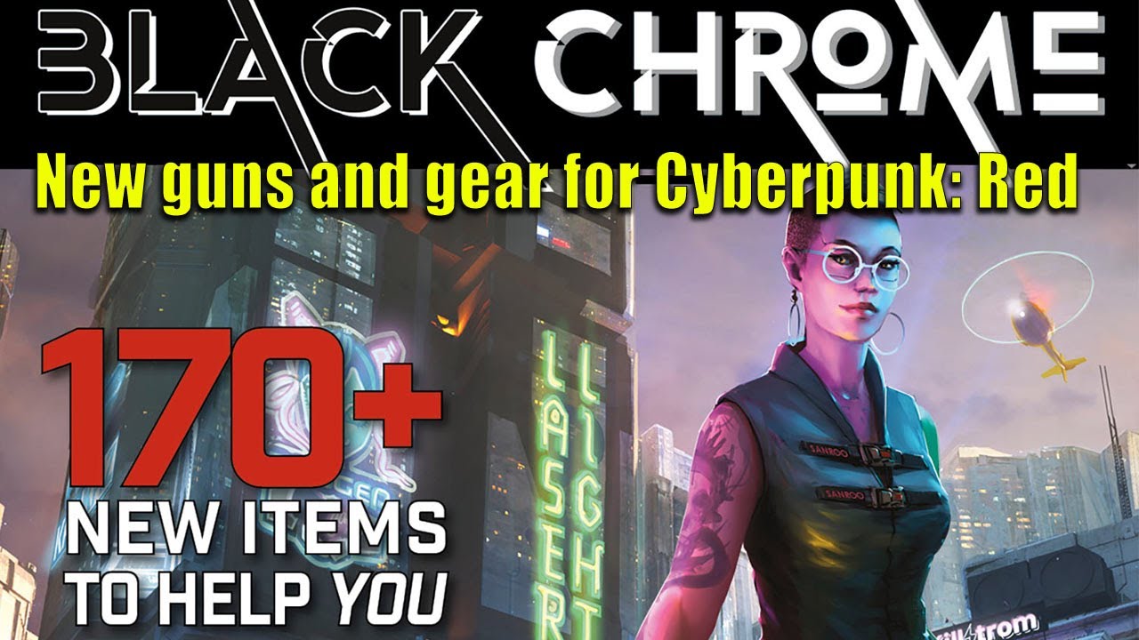 Cyberpunk RED: Black Chrome Review | Ludonarrative Dissidents