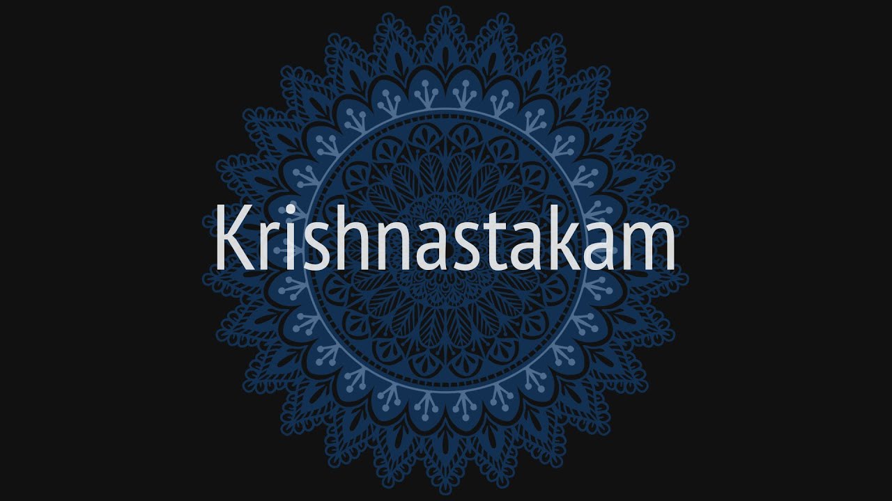 Krishnastakam - By Sri Adi Shankaracarya