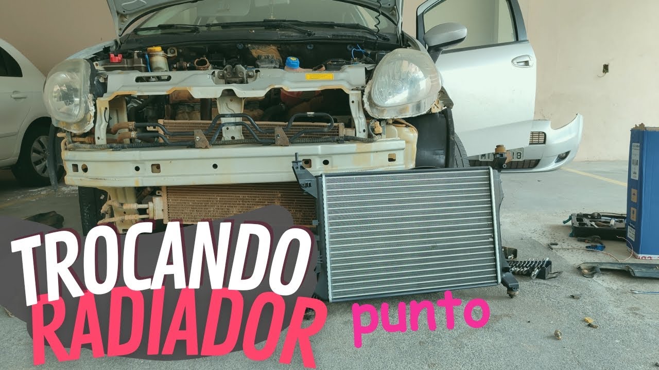 Trocando Radiador Do Fiat Punto Completo