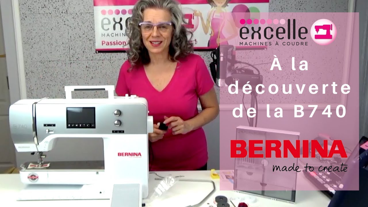 À la découverte de la B740 de Bernina par Clodine de chez Excelle Machine à Coudre!
