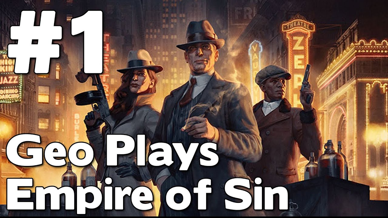 Let’s Play Empire of Sin (First Gameplay Walkthrough as Salazar Reyna) #1