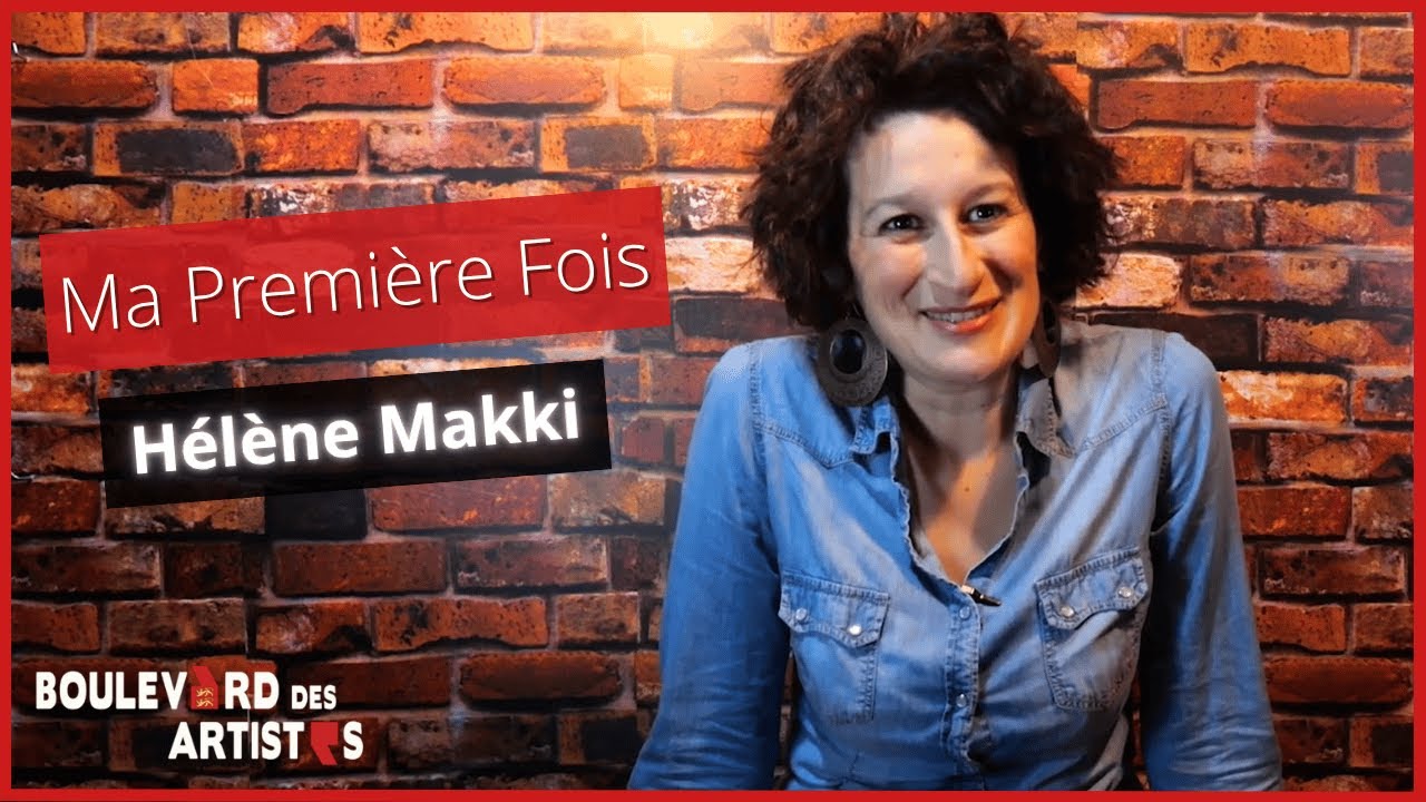 Ma première fois Hélène Makki