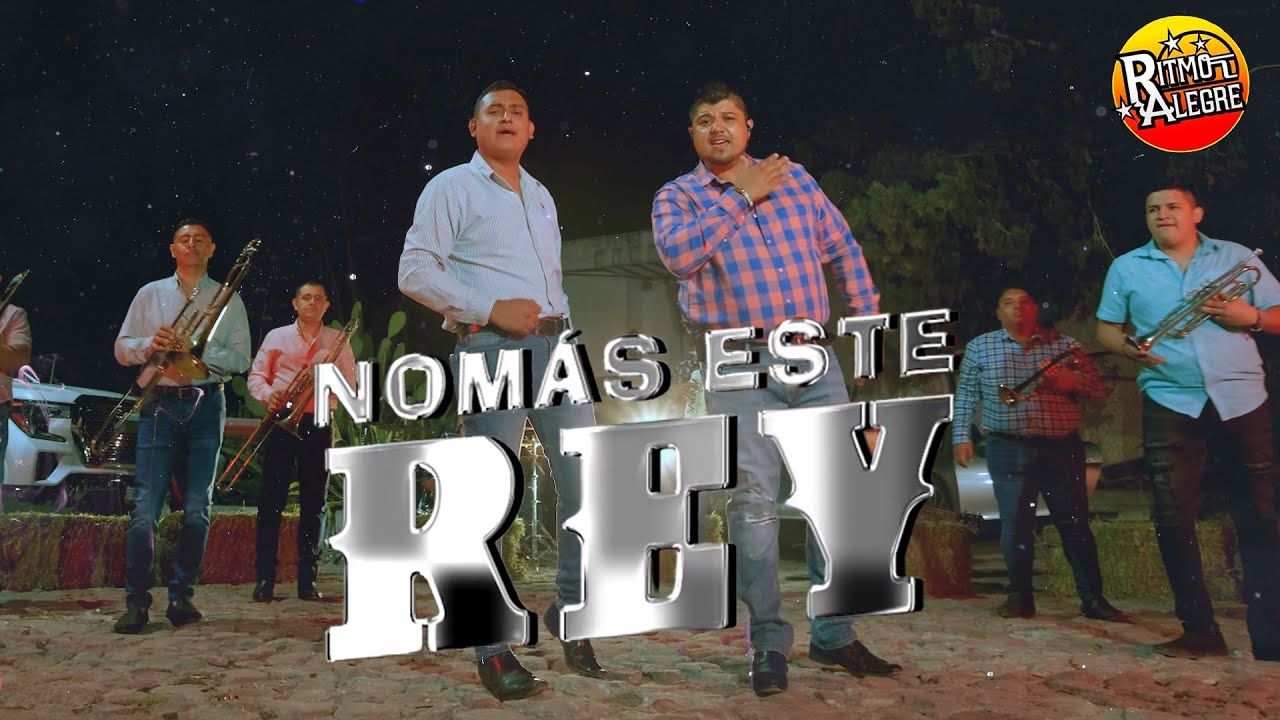 Nomas Este Rey - Ritmo Alegre - ESTRENO 2023