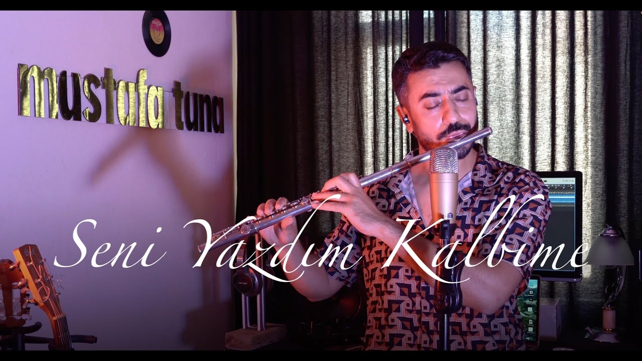 Seni Yazdım Kalbime - Müslüm Gürses | Flüt Solo - Mustafa Tuna