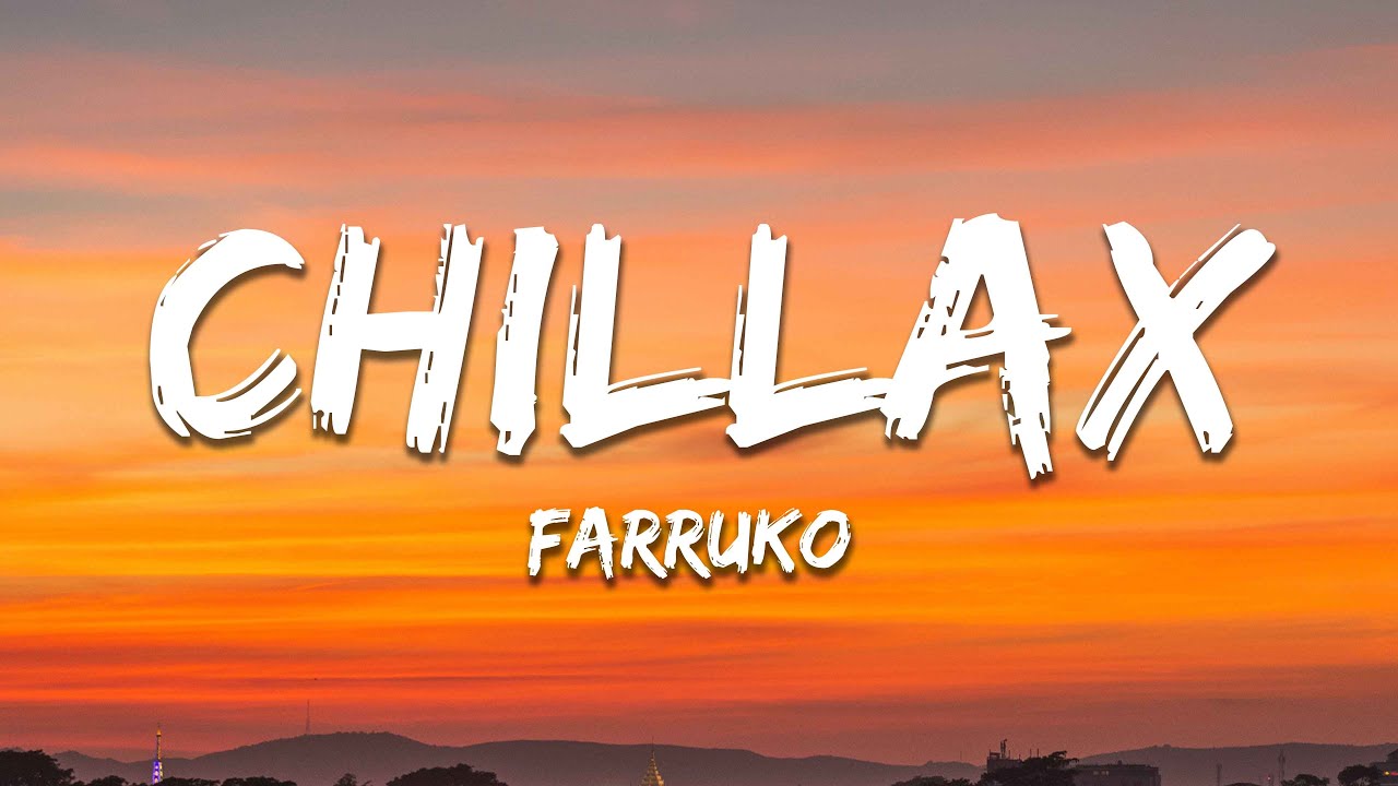 Farruko - Chillax (Letra / Lyrics) ft. Ky-Mani Marley