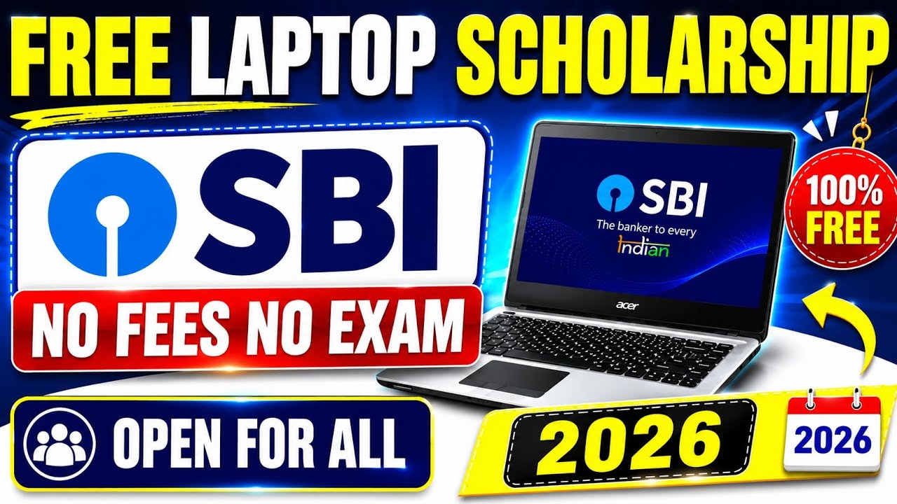 🔴 SBI Scholarship 2026 Apply Online | 💻 SBI Free Laptop Scholarship | No Fees & Exam | Open For All