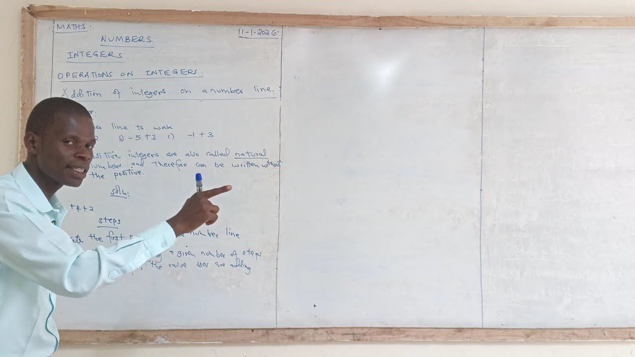 ADDITION OF INTEGERS ON A NUMBER LINE - ( LESSON 3 JSS GRADE 8 MATHEMATICS TOPIC 1 NUMBERS ).