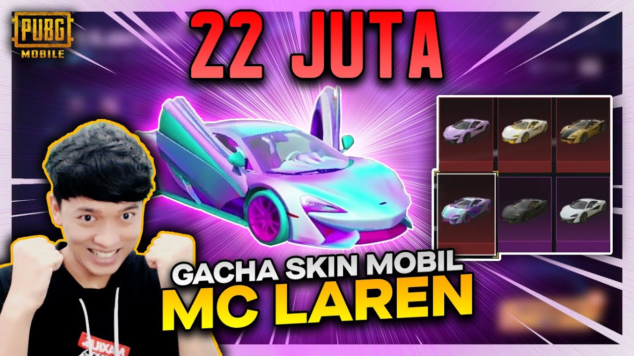 TOP UP UC SENILAI 22 JUTA BELI SKIN MC LAREN , GILA GACHA HOKI BANGET - PUBG MOBILE