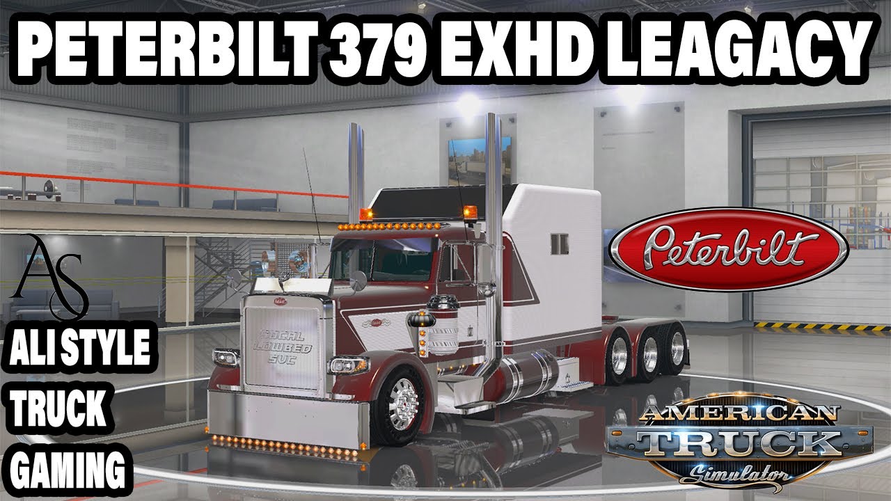 American Truck Simulator (v1.49) | Peterbilt 379 EXHD Leagacy | Mega Tuning