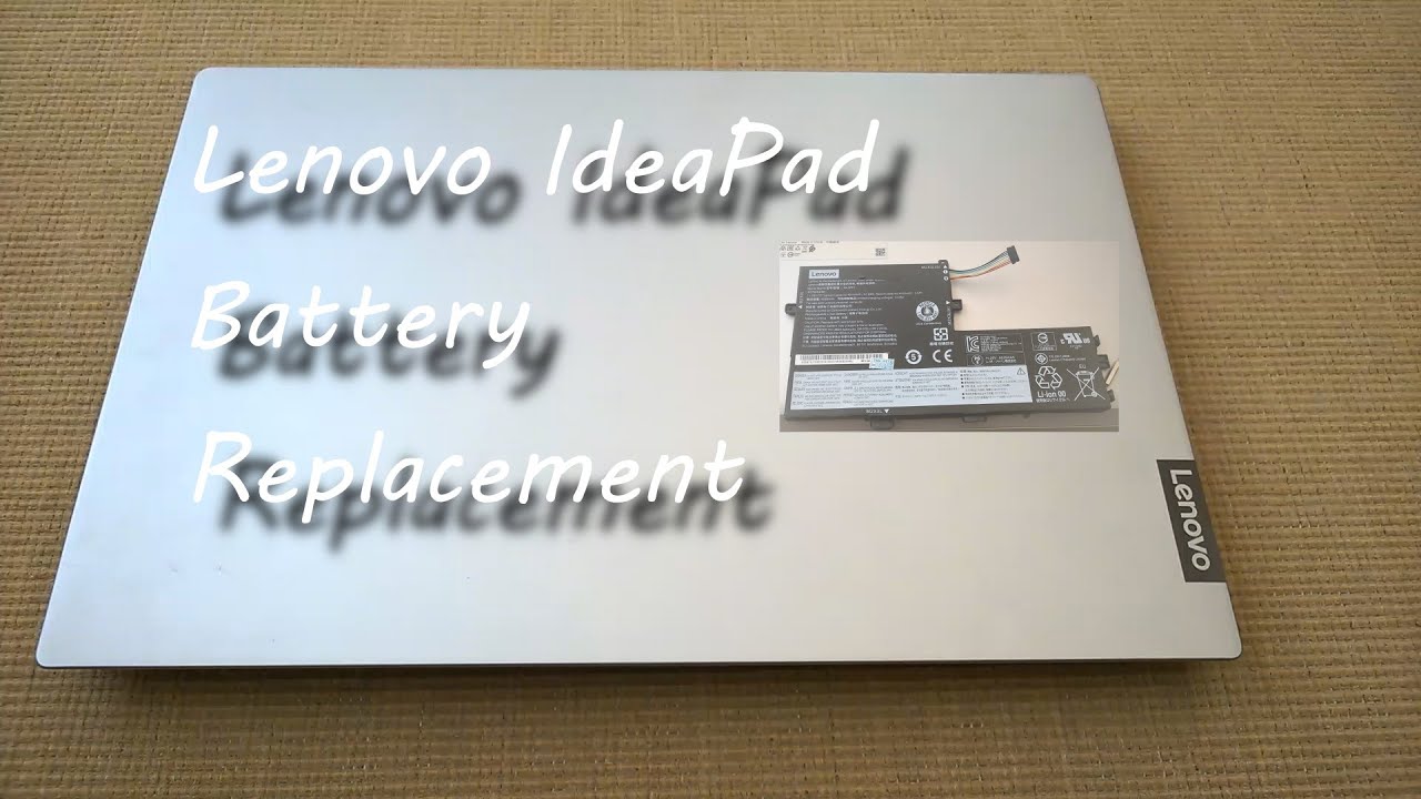 Lenovo IdeaPad S340 15IWL Battery Replacement