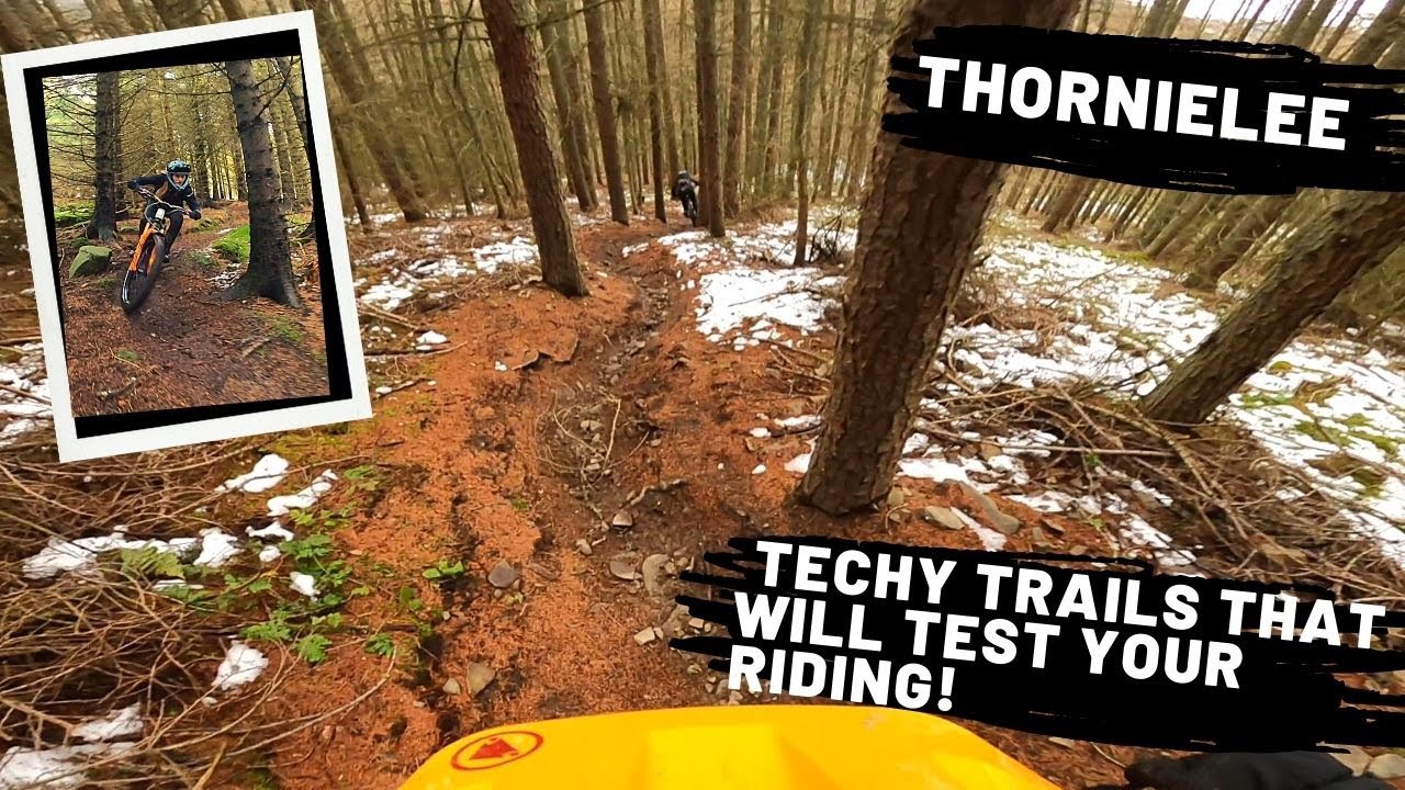 These Technical MTB trails will test your riding! Thornielee, Scotland