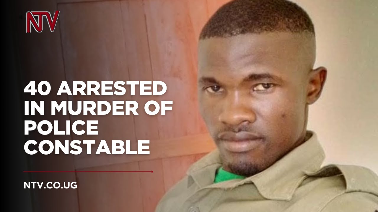 40 arrested in murder of police constable Suleiman Chemonges