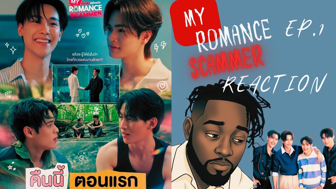 THEY HAVE ARRIVED!! My Romance Scammer Ep 1 | Reaction #gmmtv