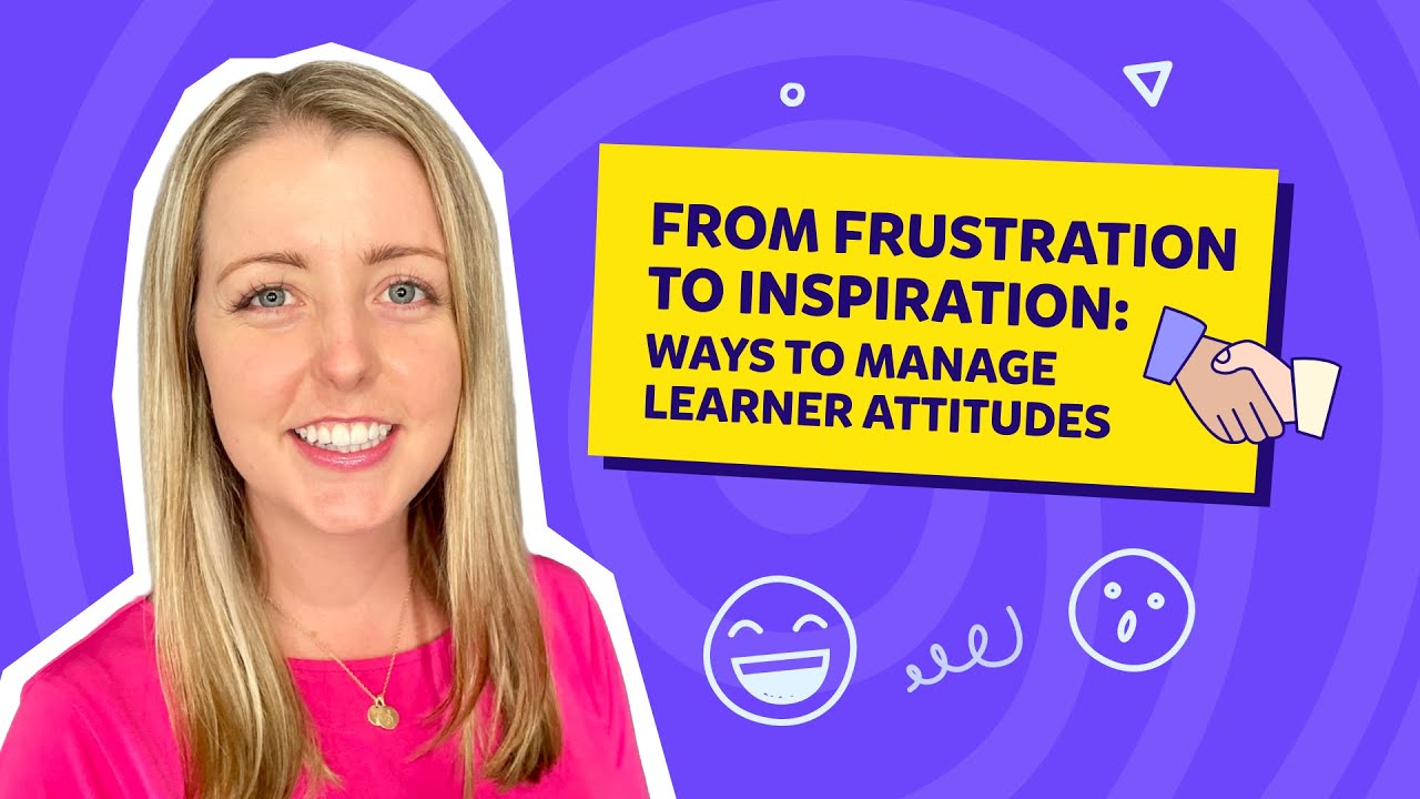 From Frustration to Inspiration: Ways to Manage Learner Attitudes | Novakid Webinar for ESL teachers