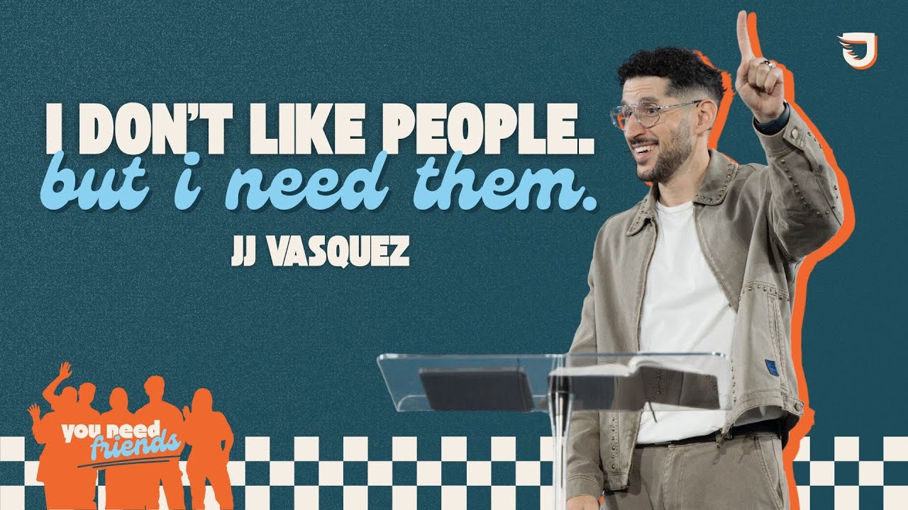 I Don't Like People... - JJ Vasquez - Journey Church