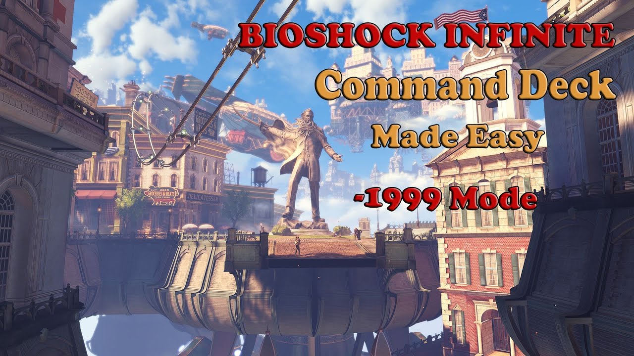 BioShock Infinite - Command Deck (Final Battle) Made Easy - 1999 Mode