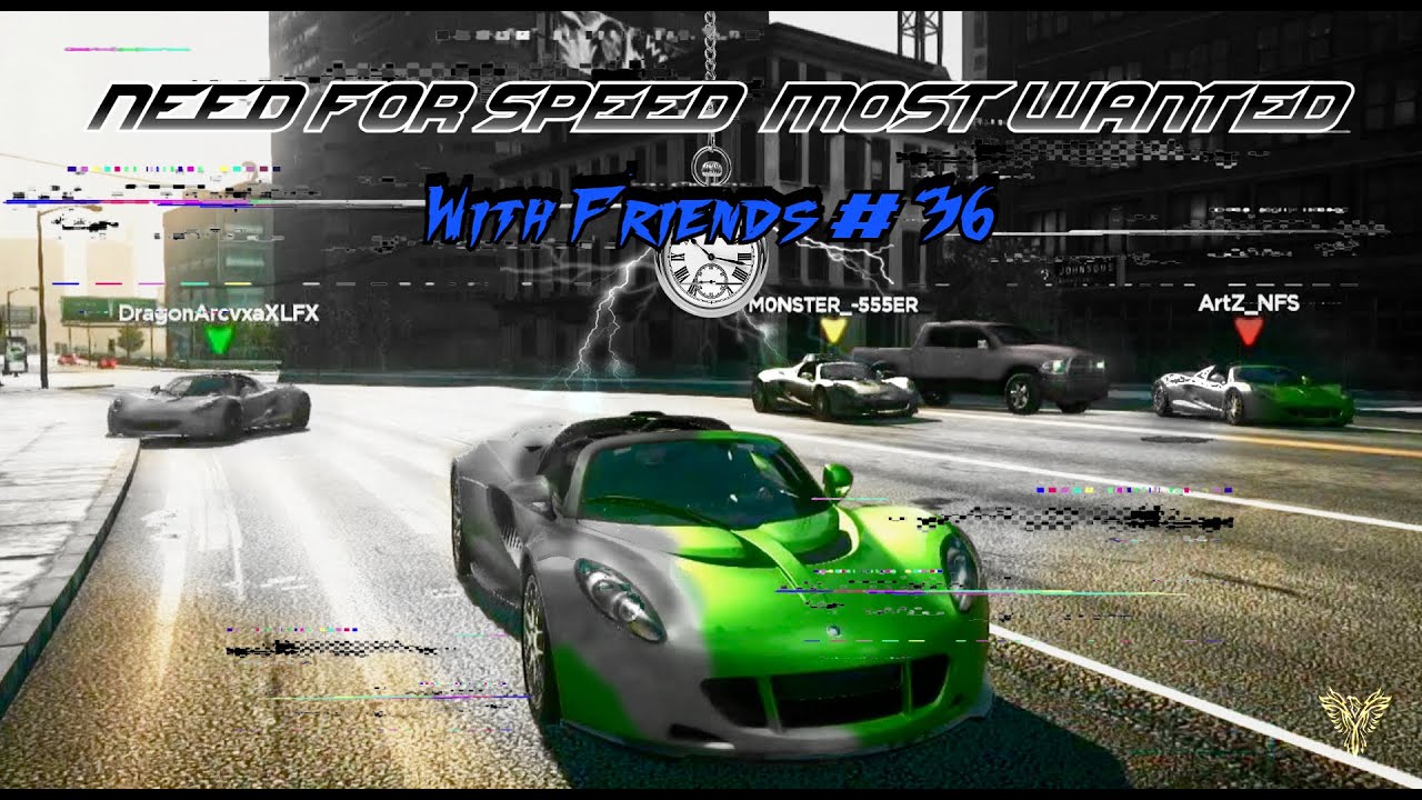 Need For Speed Most Wanted - With Friends #36