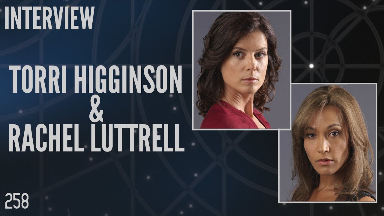 258: Torri Higginson and Rachel Luttrell,  