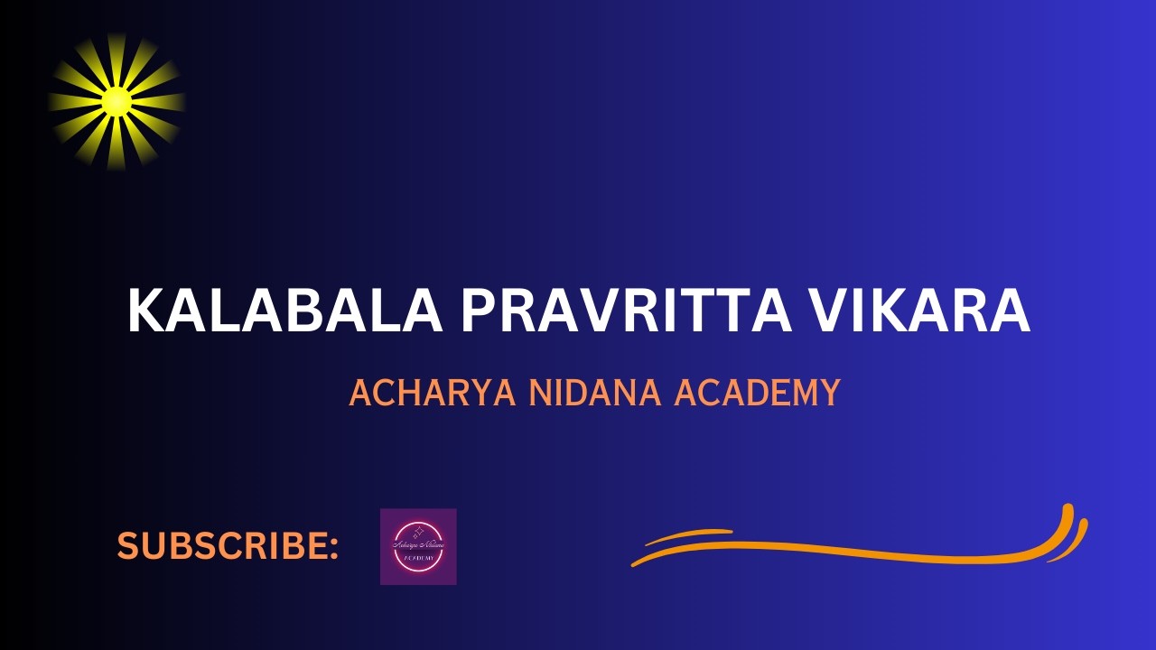 Kalabala Pravritta Vikara