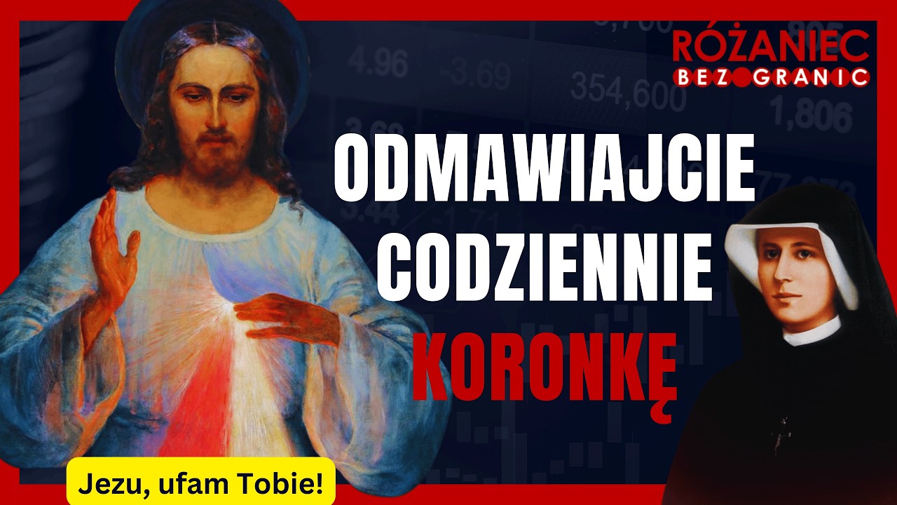 Koronka do Bożego miłosierdzia | Różaniec bez granic | 15.00 codziennie