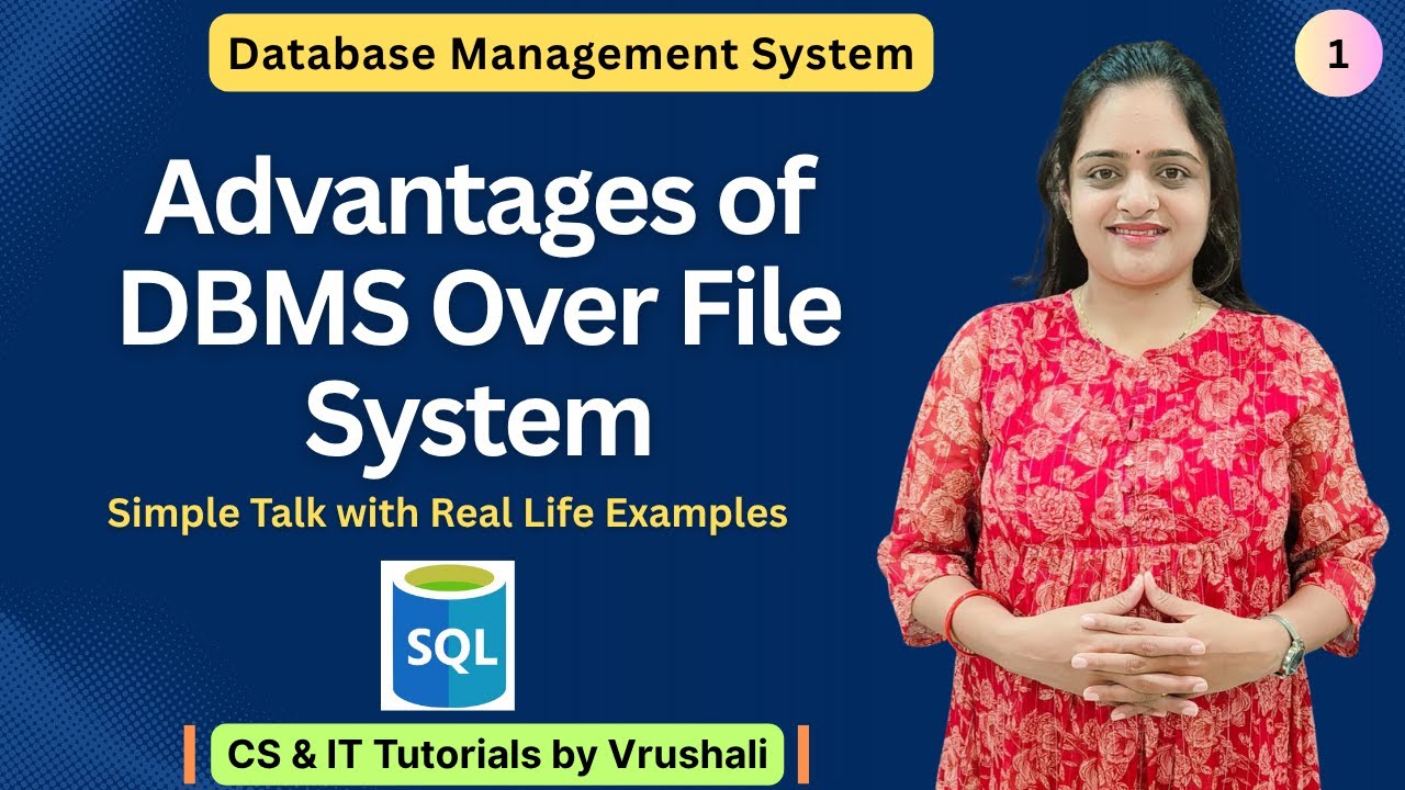 DBMS 1: Advantages of DBMS over File System |  Complete DBMS Playlist | #databasemanagementsystems