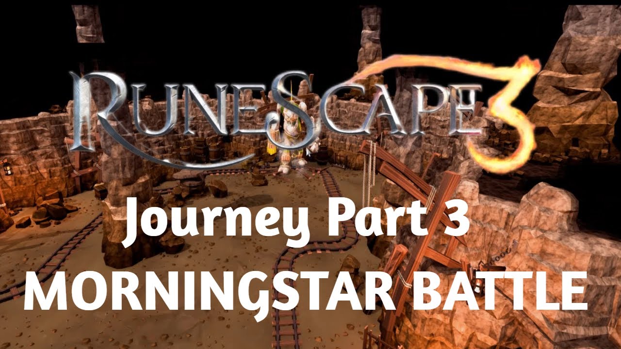 Runescape Journey  - Battle of Morningstar