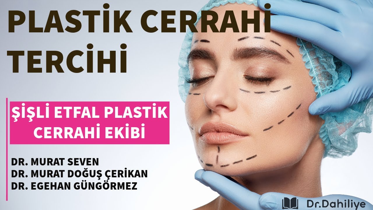 Plastik ve Rekonstruktif Cerrahi Tercihi | Şişli Etfal PRC Ekibi