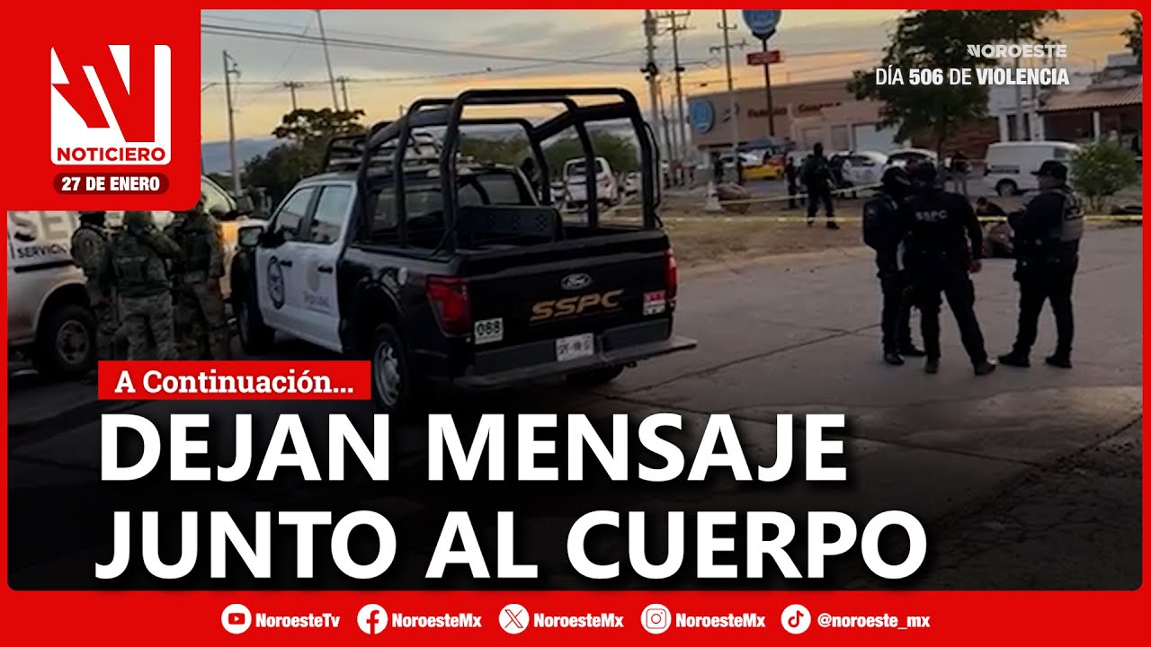 🔴 AHORA EN SANTA FE | Dejan el cuerpo de una persona, en Culiacán | Noticiero Noroeste 27 de enero