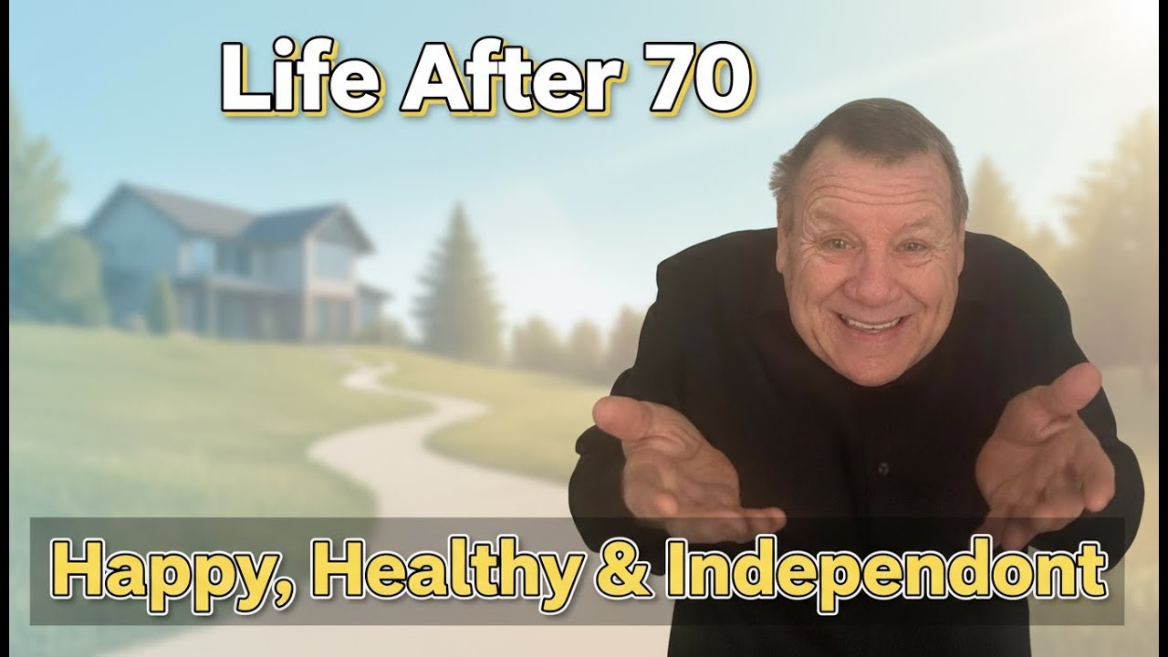 Life After 70: Staying Happy, Healthy & Independent at 74 (Real Senior Advice)