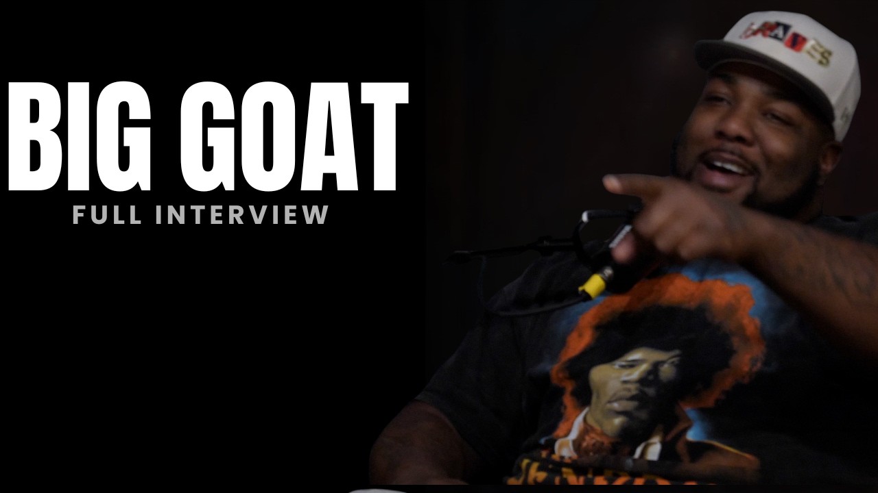 BIG GOAT : FULL INTERVIEW