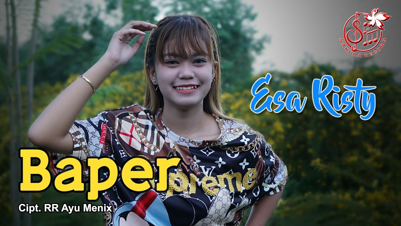 Esa Risty - Baper | Dangdut [OFFICIAL]