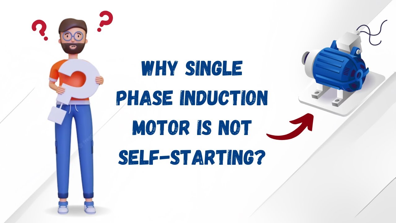 Why single phase induction motor is not self starting?